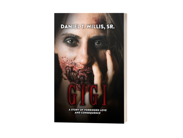 A Riveting Saga of Forbidden Love and Its Far-Reaching Consequences by Author Daniel T. Willis, Sr. 