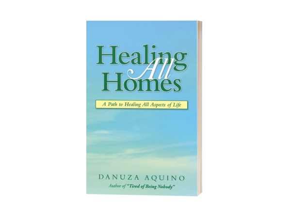 Author Danuza Aquino Guides Readers to a Transformative Journey with “Healing All Homes”