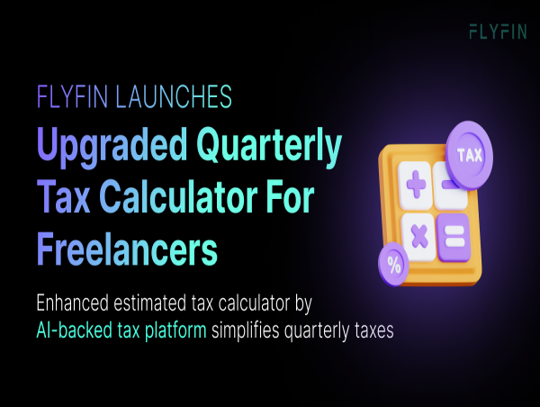  FlyFin Launches Upgraded Quarterly Tax Calculator For Freelancers 