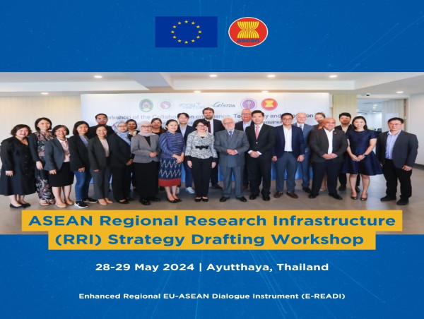 Experts, policymakers, researchers contribute to ASEAN Regional Research Infrastructure Strategy at EU-ASEAN Workshop