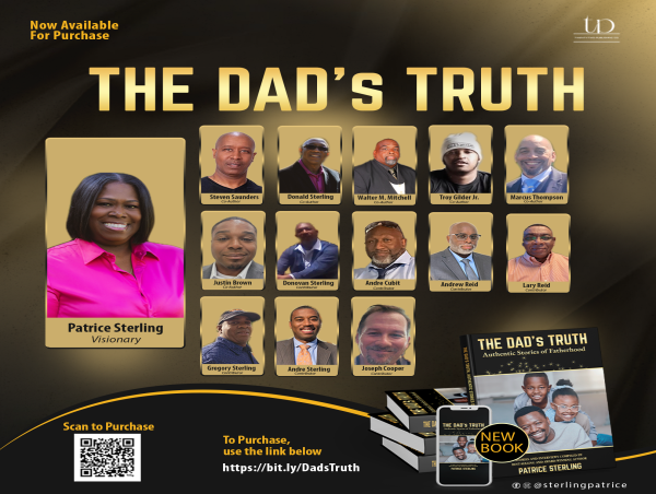  Patrice Sterling's Dad's Truth: 13 Authentic Fatherhood Stories 
