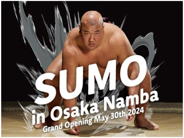 The Inbound-oriented Sumo Entertainment Show Hall THE SUMO HALL HIRAKUZA OSAKA Grand Opening on May 30th