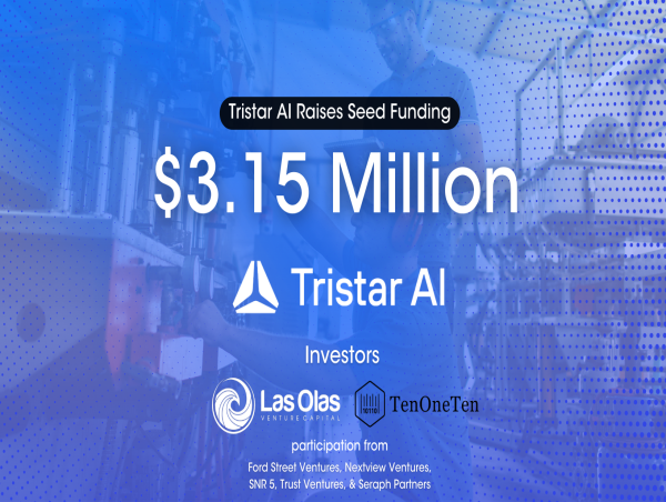 Las Olas VC Co-Leads Latest Seed Investment in Tristar AI to Revolutionize Manufacturing with AI-Powered Computer Vision