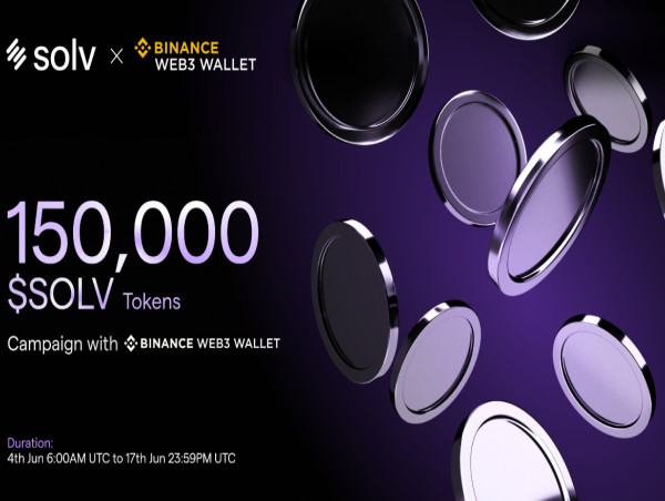  Solv Protocol and Binance Web3 Wallet launch joint marketing campaign to unlock Bitcoin’s DeFi potential 