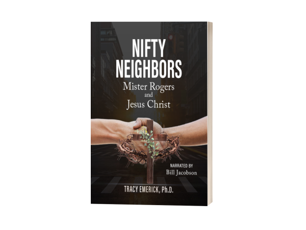 New Audiobook Release Explores the Power of Good Neighborliness Through Mister Rogers & Jesus Christ