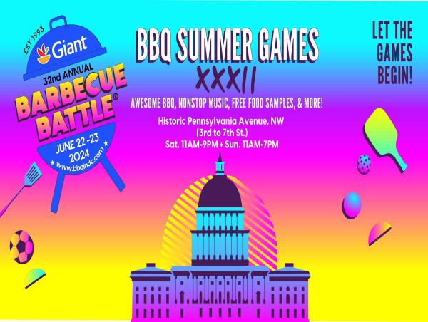  The 32nd Annual Giant National Capital Barbecue Battle Returns to Historic Pennsylvania Avenue on June 22-23 