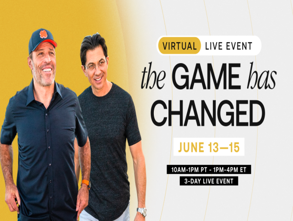  The Game Has Changed - Tony Robbins & Dean Graziosi Event 