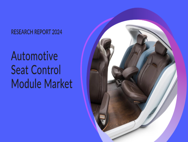  Automotive Seat Control Module Market is Expected to Progress at a CAGR of 5.3% to Reach US$ 16.5 Billion by 2034 