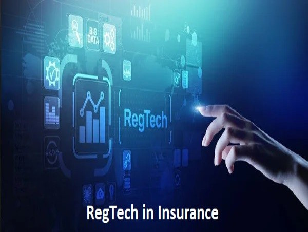 RegTech in Insurance Market is Likely to Experience a Tremendous Growth in Near Future