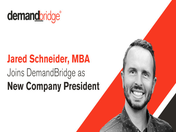  Jared Schneider, MBA Joins DemandBridge as New Company President 