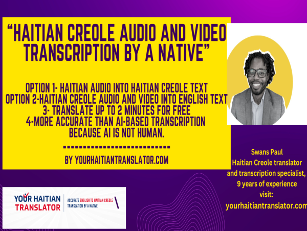  Haitian Creole Translator Swans Paul Launches Haitian Creole Audio and Video Transcription Services 