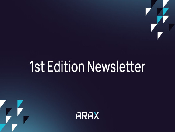  Arax Corp's 1st EDITION NEWSLETTER 