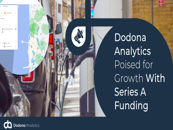  Dodona Analytics Poised for Growth With Series A Funding 