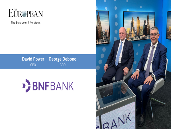 The European Interviews David Power CEO and George Debono CCO of BNF Bank