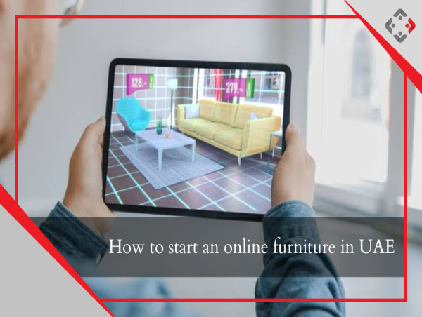 How to Start an Online Furniture Business in UAE - YourRetailCoach Dubai