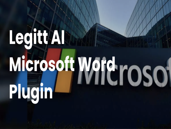  Legitt AI and Microsoft Partner to Launch MS Word Co-Pilot to Draft Proposals & Contracts 