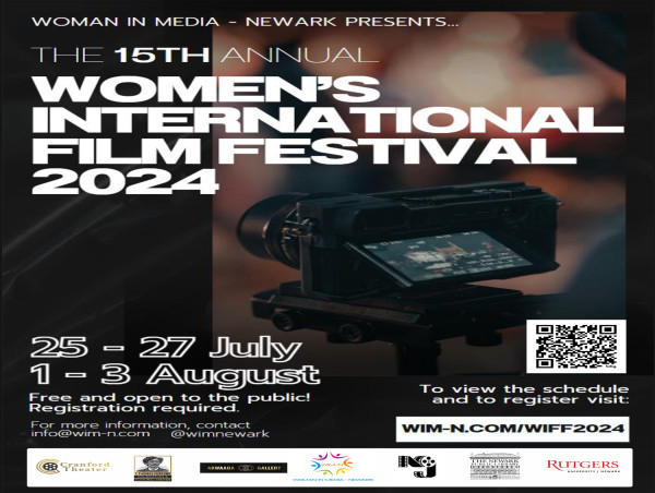  Woman in Media-Newark Hosts its 15th Annual International Film Festival In Celebration of Women 