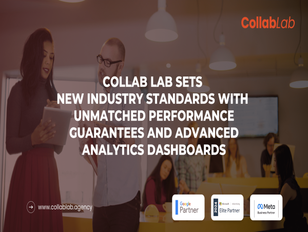 Collab Lab Sets New Industry Standards with Performance Guarantees and Advanced Analytics Dashboards