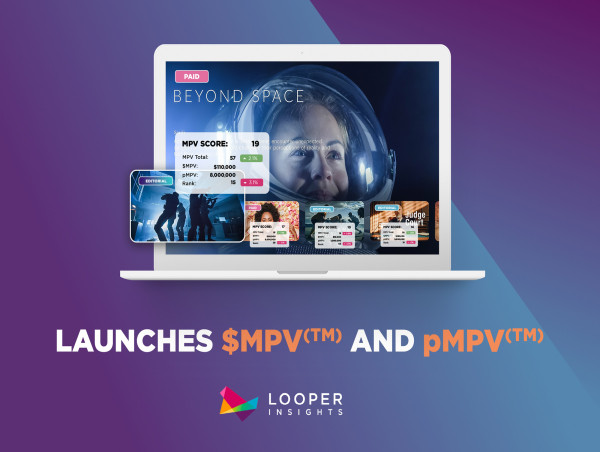 Looper Insights Expands Media Placement Value Suite with $MPV and pMPV