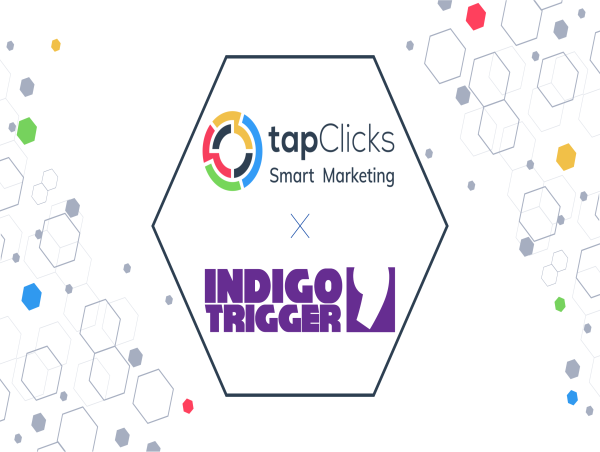 TapClicks and Indigo Trigger Partner on Wide Implementation of Smart Marketing Platform