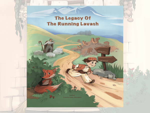  Armenian Heritage Comes to Life in New Children's Book 'The Legacy of The Running Lavash' 