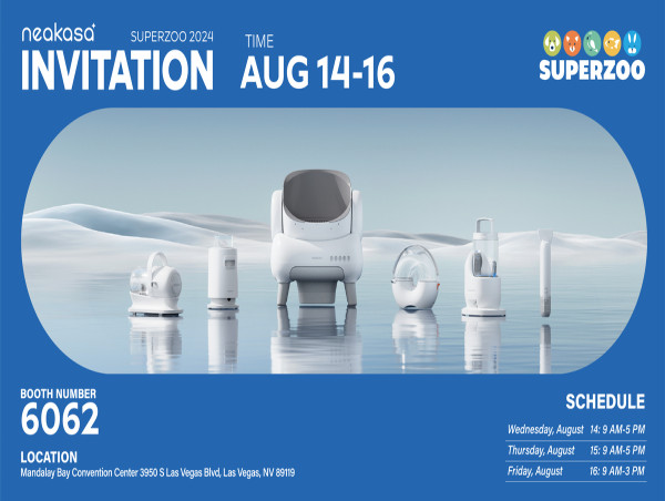 Neakasa Showcases Innovative Pet Care Products at Superzoo 2024