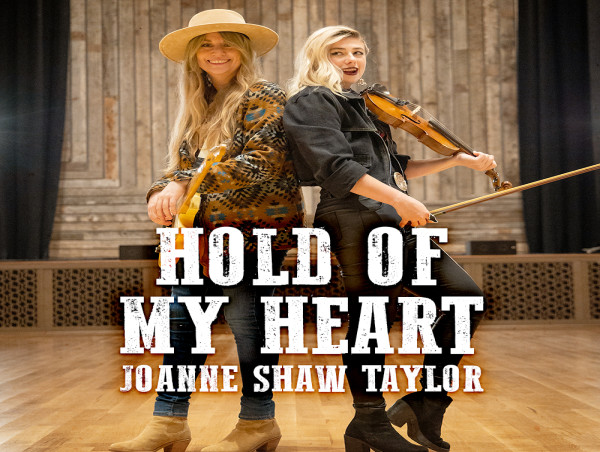  Joanne Shaw Taylor Releases Single 'Hold Of My Heart' Featuring Violinist Sav Madigan Marking the Start of a New Chapter 