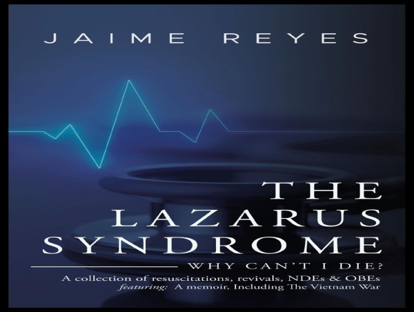 “The Lazarus Syndrome: Why Can’t I Die?” by Jaime Reyes