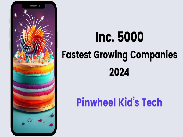  Kid's Tech Company Pinwheel Ranks No. 212 on the 2024 Inc. 5000 