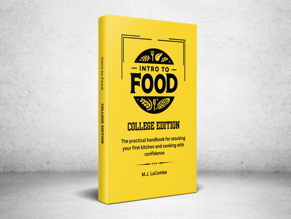  Finally: A Cookbook That Teaches College Kids More Than Ramen Hacks 
