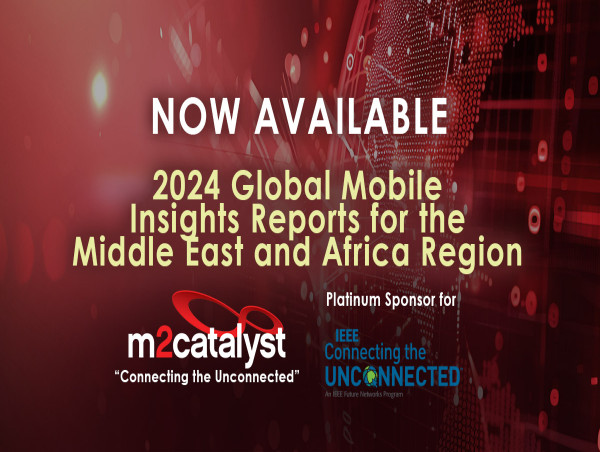  New Global Mobile Insights Reports Provide Actionable Information for Middle East & Africa Telecom Decision-Makers 