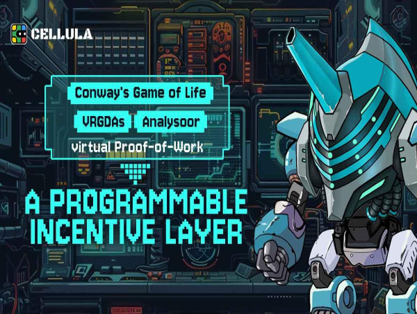 Cellula Introduces Programmable Incentive Layer to Gamify Asset Issuance 