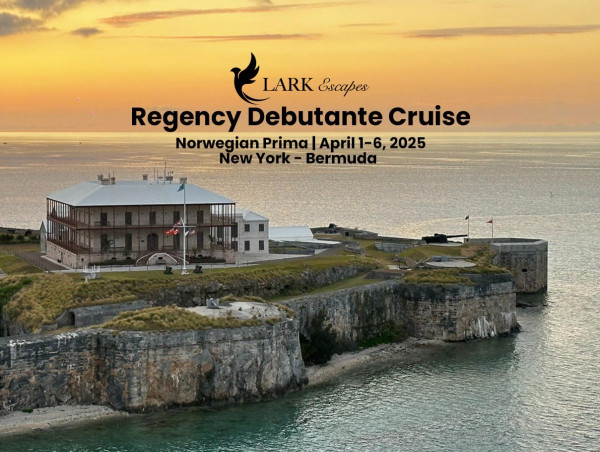  Lark Escapes Announces the Regency Debutante Cruise 