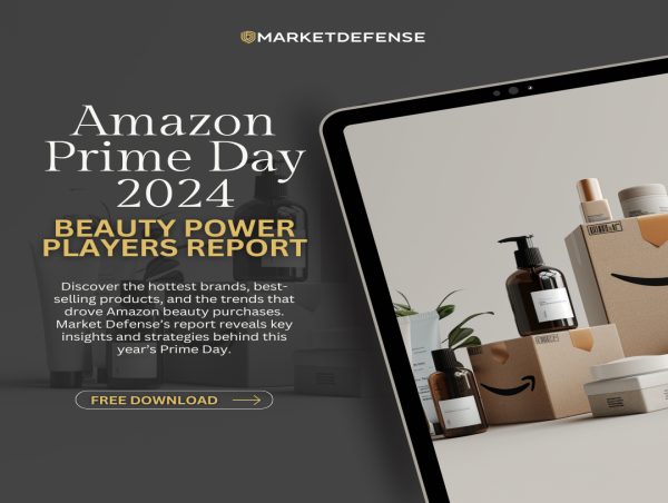  Market Defense Unveils the Amazon Prime Day 2024 Beauty Power Players Report 