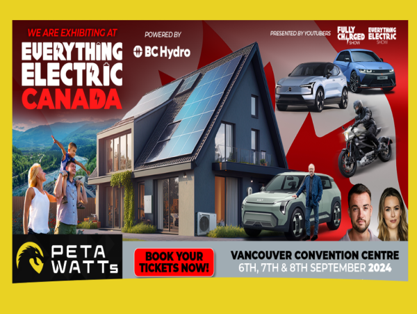 Petawatts Auto Marine RV Ltd exhibits on Everything Electric Canada in Vancouver, 6th-8th September 2024