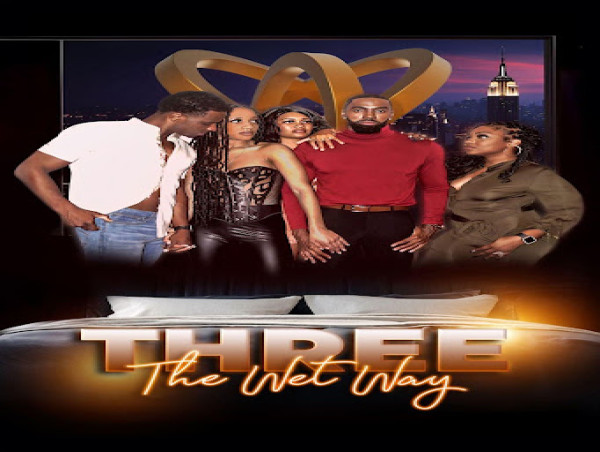  New Nelson J. Davis Steamy Thriller 'Three The Wet Way' Slips and Lands its Way on Urbanflix TV 