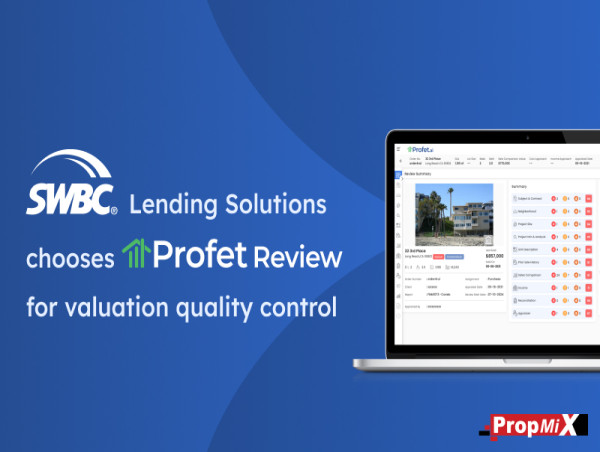  SWBC Lending Solutions chooses Profet Review for valuation quality control 