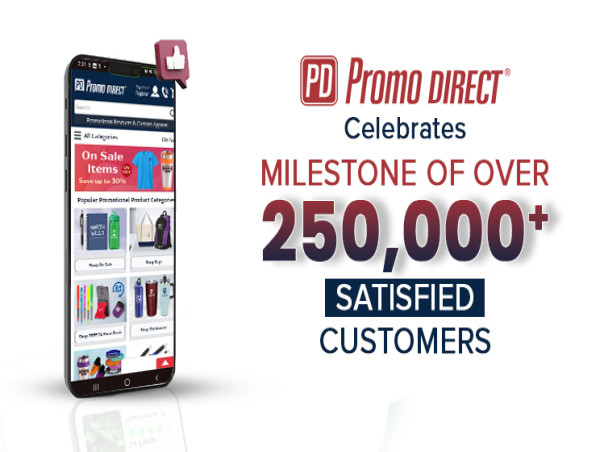 Promo Direct Celebrates Milestone of Over 250,000+ Satisfied Customers