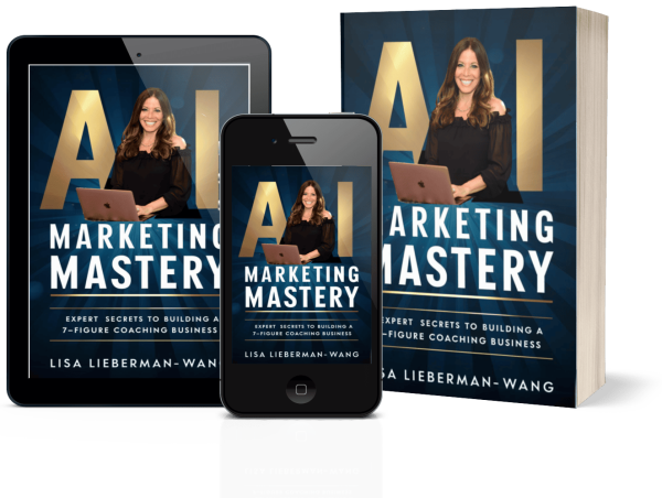 Lisa Lieberman-Wang Unveils Book: 'AI Marketing Mastery' 
