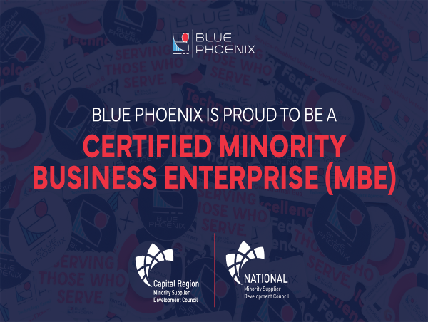  Blue Phoenix Achieves Certification as a Minority Business Enterprise (MBE) 