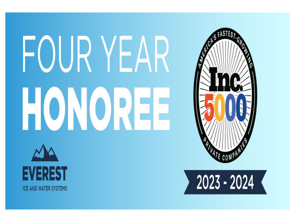 Everest Ice and Water Systems Celebrates Fourth Consecutive Year on the Inc. 5000 List, Climbing to #405