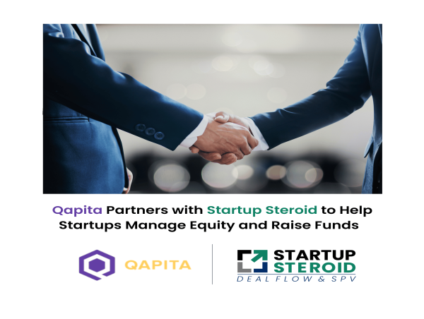Qapita Partners with Startup Steroid to Help Startups Manage Equity and Raise Funds