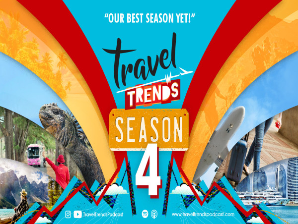  Global Favorite Travel Trends Podcast Launches Season 4 with Focus on Adventure Travel 