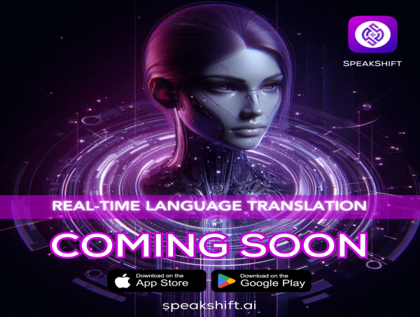  SpeakShift Revolutionizes Global Communication with AI-Powered Language Translation App 