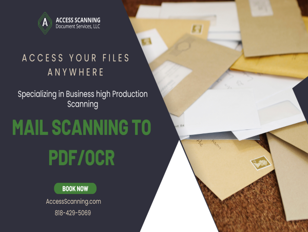 Access Document Scanning Services, LLC: Pioneering Document Mail Scanning with Unmatched Accuracy and Security in LA