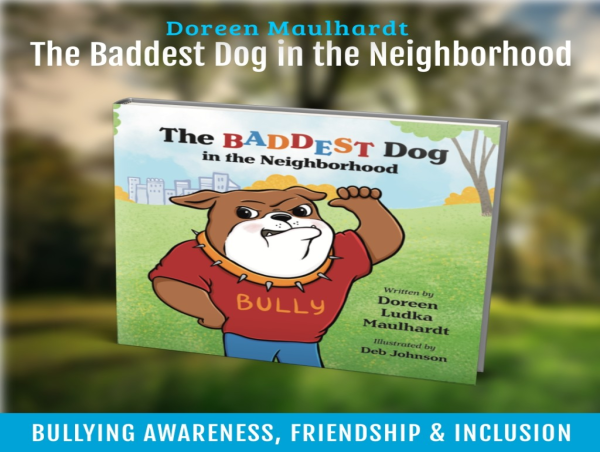  Uncover the Transformative Power of Kindness in Doreen Maulhardt’s 'The Baddest Dog in the Neighborhood' 