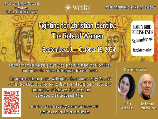  Westar Academy Announces New Open-Enrollment Course on Early Christian Identity – Early Bird Pricing Available 