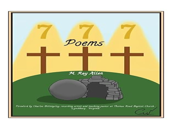  Introducing 777 Poems by M. Ray Allen: A Groundbreaking Collection from a Celebrated Poet and Appalachian Activist 