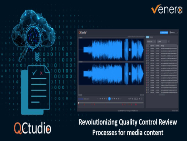  Venera Technologies Launches QCtudio™, Revolutionizing Quality Control review Processes for media content 