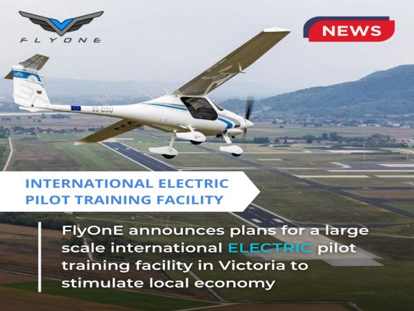 Plans announced for International Electric Pilot Training Facility in Victoria to Address $68 Billion growth market